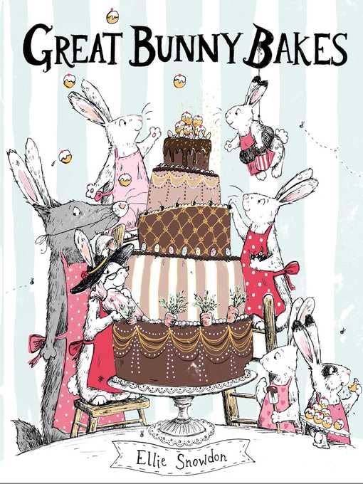 Title details for Great Bunny Bakes by Ellie Snowdon - Wait list